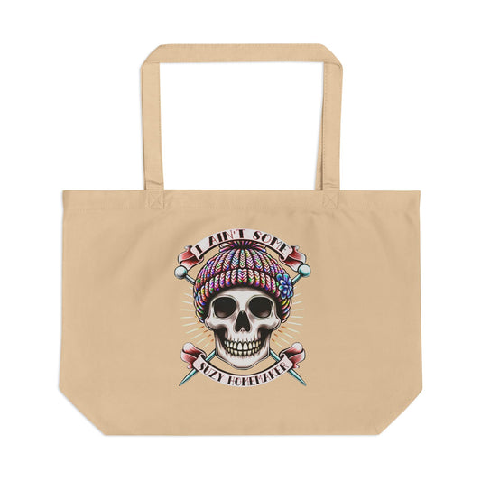 Large Eco Tote | I Ain't Some Suzy Homemaker